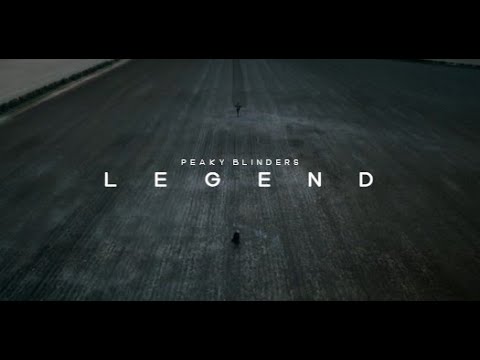 Legend | Peaky Blinders