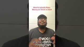 How to actually Make Money on Tiktok in 2024 #makemoneyontiktok #howtomakemoneyonline