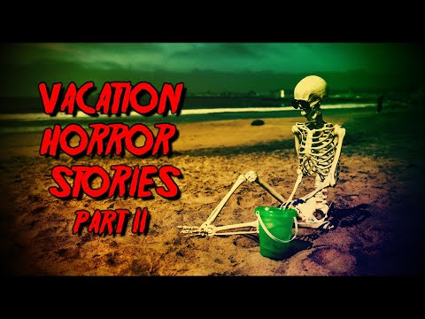 (4) Creepy VACATION Horror Stories - PART 2