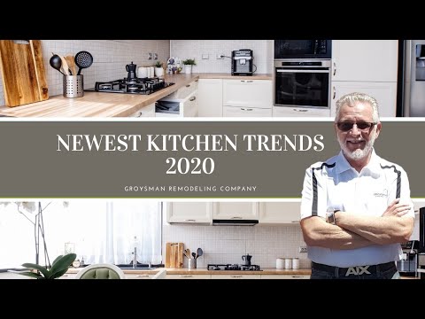 NEWEST KITCHEN TRENDS 2020 - Groysman Remodeling Company