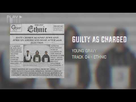 Westside Gravy - Guilty as Charged (Track 04 - Ethnic)