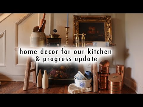 gathering home decor for our kitchen renovation + progress updates