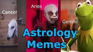 Astrology Memes | Funny Zodiac Memes | Astrology Funny