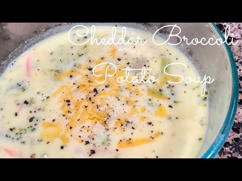 Creamy Cheddar Broccoli Potato Soup | Homemade Broccoli Cheddar Soup | Recipe