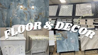 FLOOR & DECOR SHOP WITH ME 2023 | BATHROOM, BACKSPLASH, SHOWER TILE AND MORE | PART 2