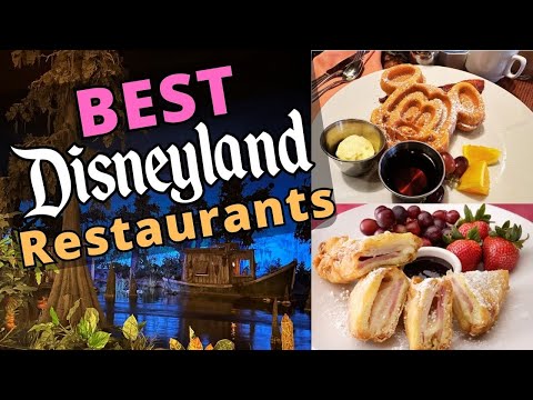 Best Disneyland Table Service Restaurants | Ranking Family Favorites