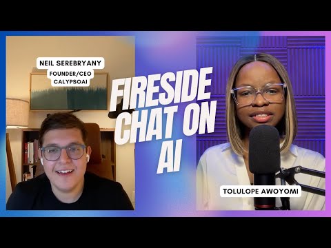 AI: Fireside Chat with Neil Serebryany (Founder of CalypsoAI) & Tolulope Awoyomi