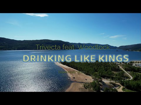 Trivecta feat. Woodlock - Drinking Like Kings (Drone Music Video)