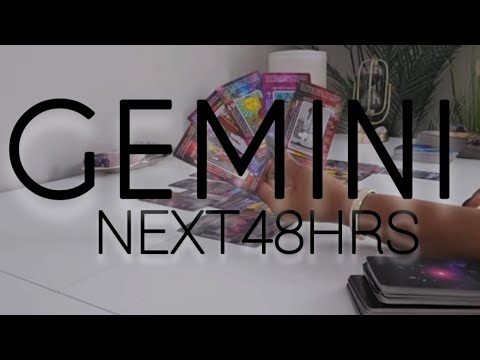 GEMINI (TWINS) I HOPE UR READY 'NEXT48HRS WILL ROCK YOUR WHOLE WORLD PREPARE URSELF