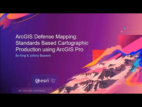 ArcGIS Defense Mapping: Standards-based Cartographic Production using ArcGIS Pro