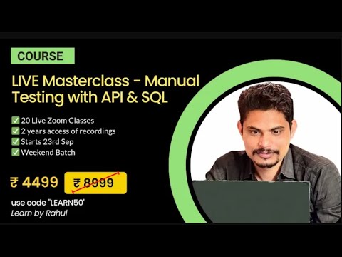 LIVE Masterclass - Manual Testing with API & SQL (20 LIVE Sessions) ,Enroll NOW, link in description