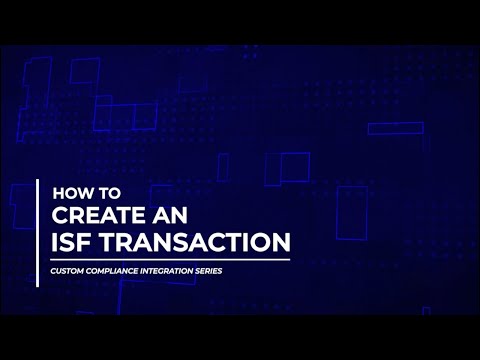 Create an ISF with the Magaya Customs Compliance Integration