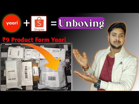 Yaari ₹9 Product and Shopee loot Under ₹50 Products Unboxing || Yaari App || Shopee App