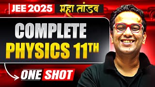 Complete Class 11th PHYSICS in 1 Shot | All Concepts & PYQs | JEE 2025