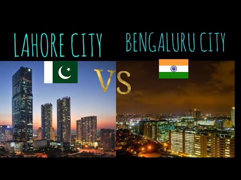 LAHORE CITY VS BENGALURU CITY 2023 Comparison.#Pakistanlahore. #Indiabengaluru.