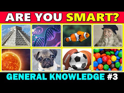 How Smart Are You? 🤓 50 General Knowledge Trivia Quiz Questions #3 🧠 ✅