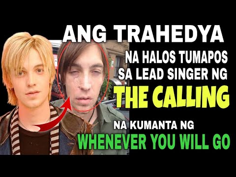 Bakit nga ba biglang nawala ang THE CALLING? na kumanta ng WHEREVER YOU WILL GO