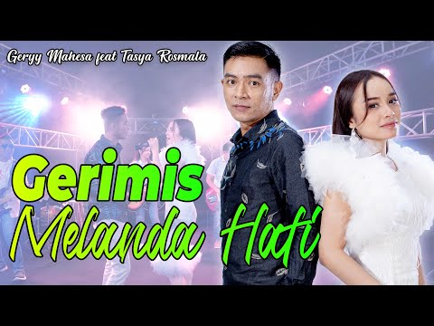 Gerry Mahesa Ft. Tasya Rosmala - GERIMIS MELANDA HATI