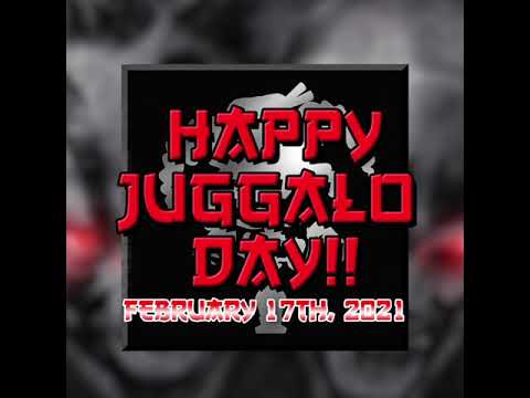 HAPPY JUGGALO DAY!