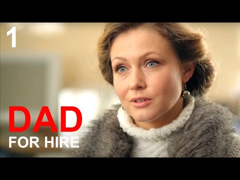 DAD FOR HIRE (Episode 1) GREAT MELODRAMA FOR ALL THE FAMILY!