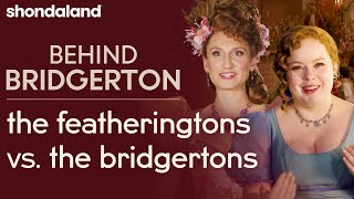 Behind Bridgerton Outtake: The Featheringtons vs. The Bridgertons | Shondaland