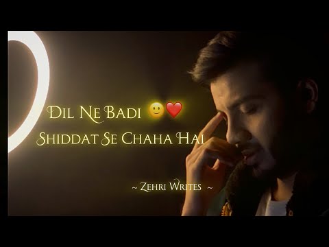 Dil Ne Badi Shiddat Se Chaha Hai 😌💔 | SAD POETRY | SAD GHAZAL | ZEHRI WRITES VOICE