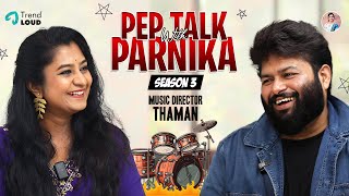 Pep Talk With Parnika Music Director SS Thaman Season 3 ||  Parnika Manya || #PepTalk #TalkShow