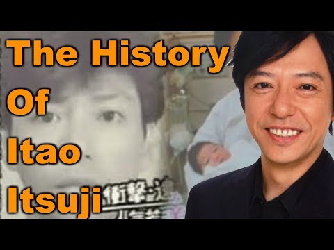 The History of Itao Itsuji