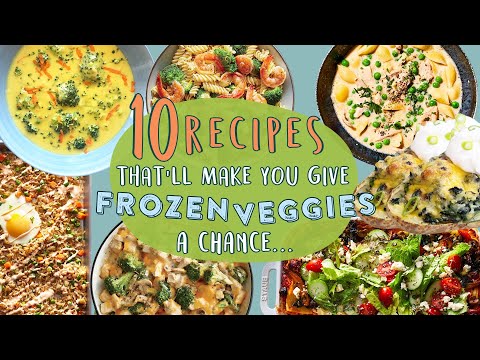 Learn to Love Frozen Vegetables with These 10 Must-Try Recipes | 10 Easy Meals for Frozen Veggies