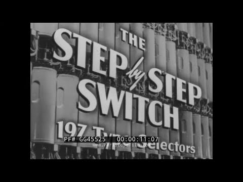 " THE STEP BY STEP SWITCH  TYPE 197 SELECTORS " 1950s BELL TELEPHONE TRAINING FILM (PART 2) GG45525