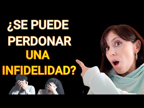 Se puede PERDONAR UNA INFIDELIDAD Y VOLVER A SER FELIZ?🥰  | 5 CLAVES para ¡LOGRARLO! 💪