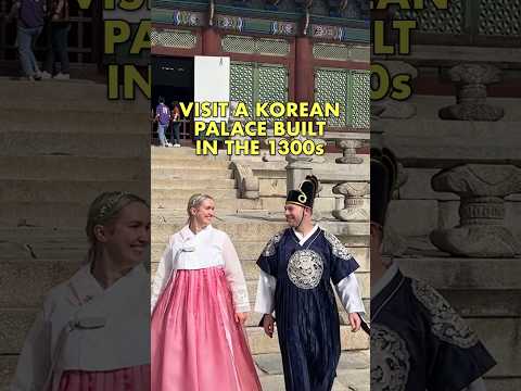 Visit a Korean Palace Built in the 1300s