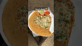 Heart Dosa😻 | Indian Street Food #shorts