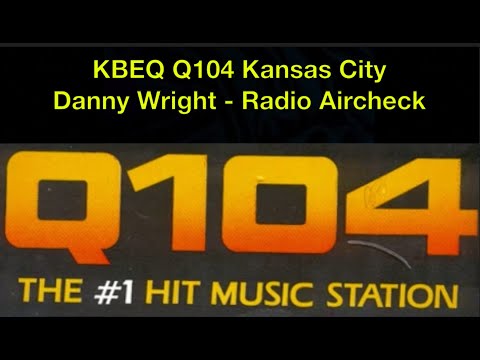 KBEQ Q104 Kansas City - Dancin' Danny Wright - 1984 - Radio Aircheck