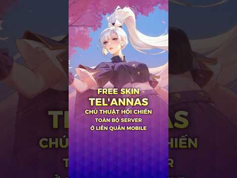 Chính thức Free Skin Tel'Annas Jujutsu Sorcerer toàn Server Liên Quân Mobile #shorts #liênquânmobile