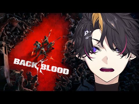 Back 4 Blood w/ Uki, Claude, Ryoma! | Shu Yamino