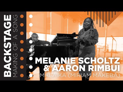 Backstage: Making of a Song – Melanie Sholtz & Aaron Rimbui (Malaika)