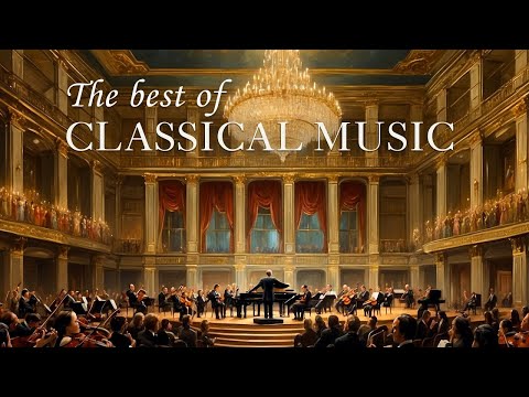 The 50 best classical music of all time 🎼 Relaxing Classical Music & AI ART