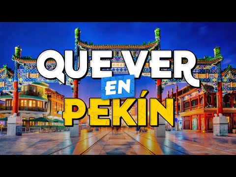 🧳️ TOP 10 Que Ver en Pekín ✈️ Guía Turística Que Hacer en Beijing