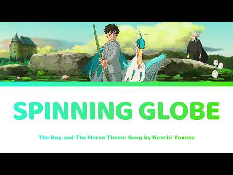 [HD] The Boy and The Heron 君たちはどう生きるか - Spinning Globe 地球儀 | Kenshi Yonezu