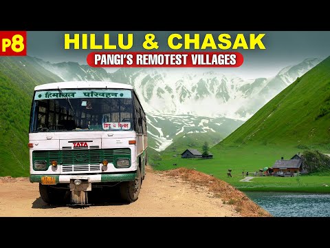 HILLU & CHASAK - HRTC Bus to Pangi's Remotest Villages | Life in Pangi Valley P-8 | Himbus