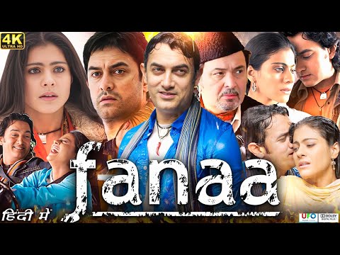 Fanaa 2006 Full Movie HD | Aamir Khan | Kajol | Rishi Kapoor | Tabu | Ali H | Shruti |Review & Facts