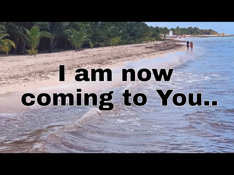 I Am Coming To You...😘🥰 - Channeled Messages From Your Person/Current Thoughts Of Your Person