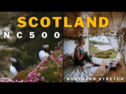 NC500 Scotland | Best Things To See: Most Northern Stretch | Van Life