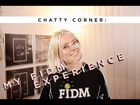 My FIDM Experience!