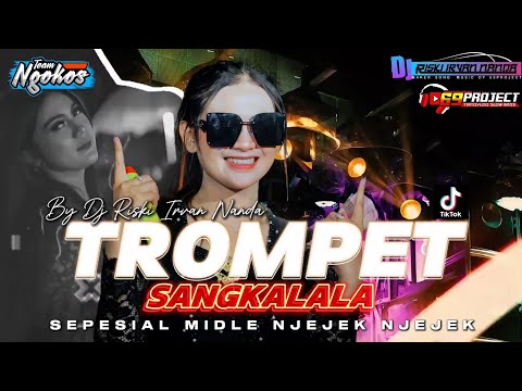 DJ TROMPET PRANK SANGKALALA BATTLE • DJ RISKI IRFAN NANDA 69 PROJECT