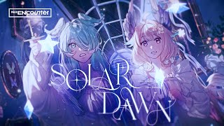 Enna Alouette × Elira Pendora「SOLAR DAWN」Official Music Video【NIJI ENcounter】