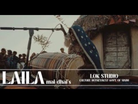 Laila Majnu Banayo To | Mai Dhai | Lok Studio official | Culture Department Government of Sindh