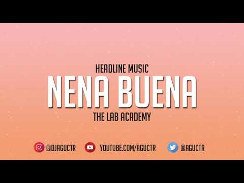 Nena Buena - Nio Garcia & Casper Magico Ft. Rauw Alejandro & Dj AguCTR