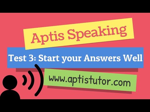 Aptis ESOL Speaking Test 3: How to Start your Answers  / Cómo empezar a responder